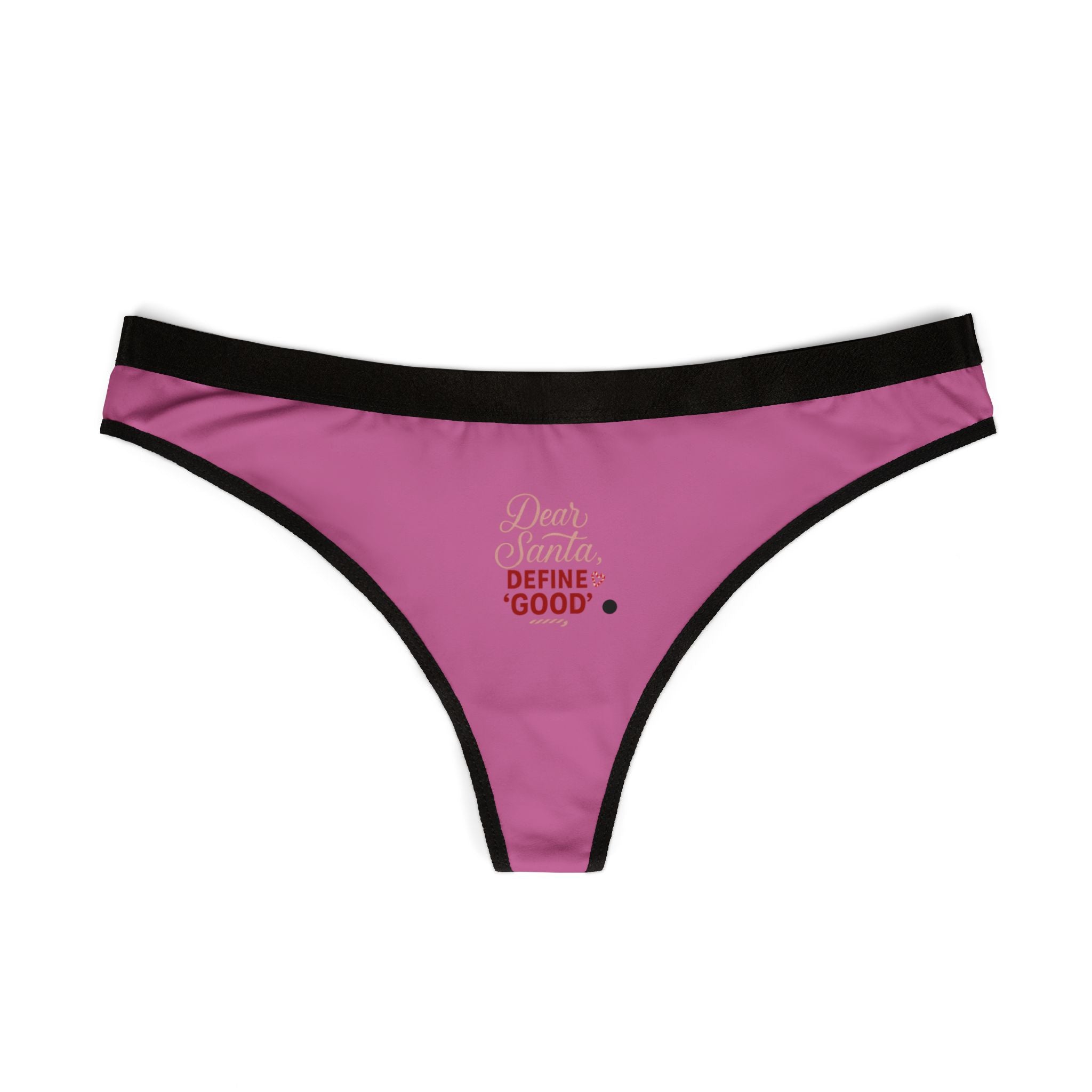Pink "Does Santa Define Good?" Women's Thong — Holiday Novelty Lingerie