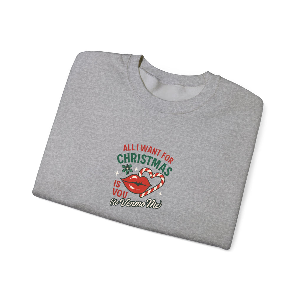 Christmas Kiss Crewneck Sweatshirt — "All I Want for Christmas Is You" Holiday Pullover