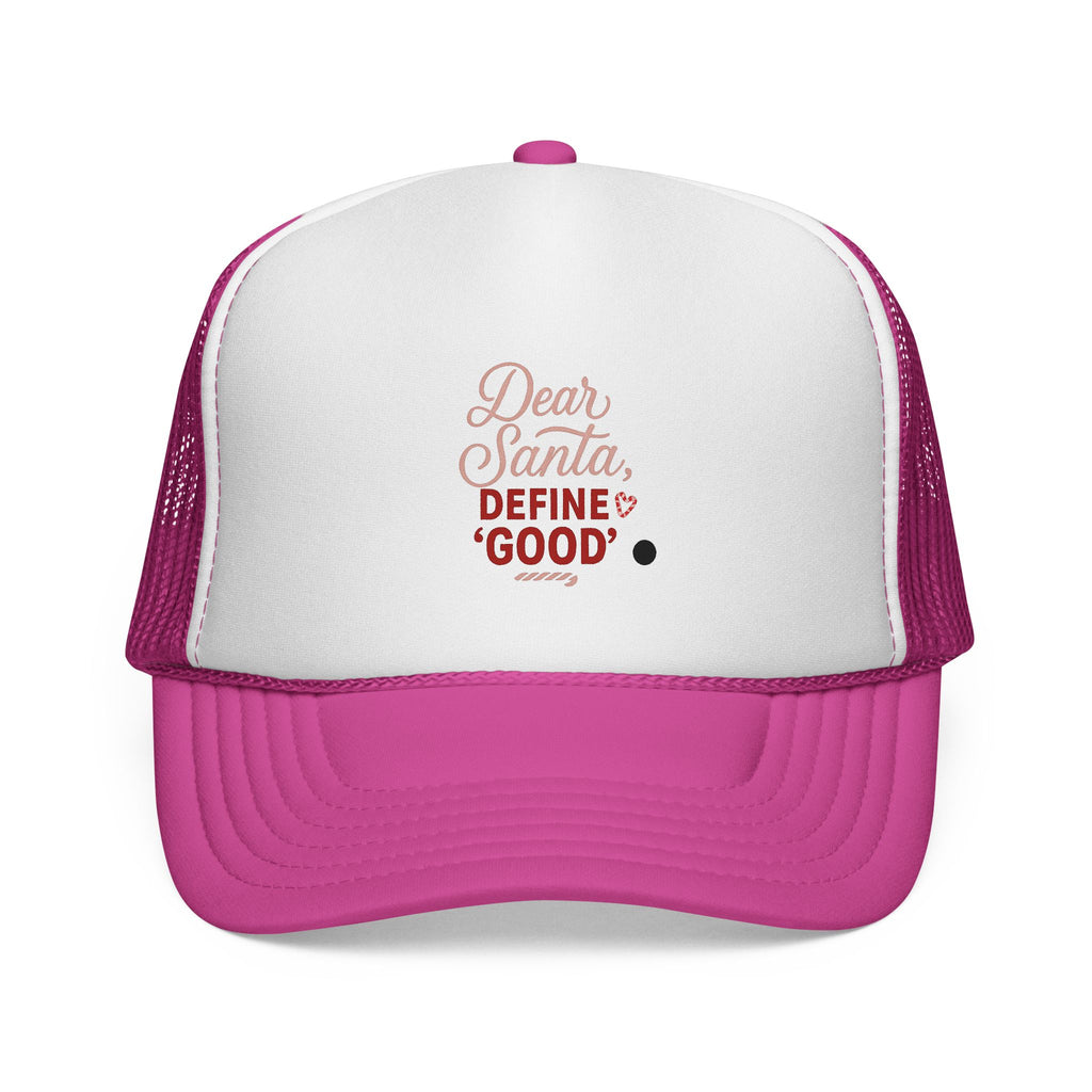 Trucker Cap - "Dear Santa, Define Good" Christmas Holiday Mesh Hat