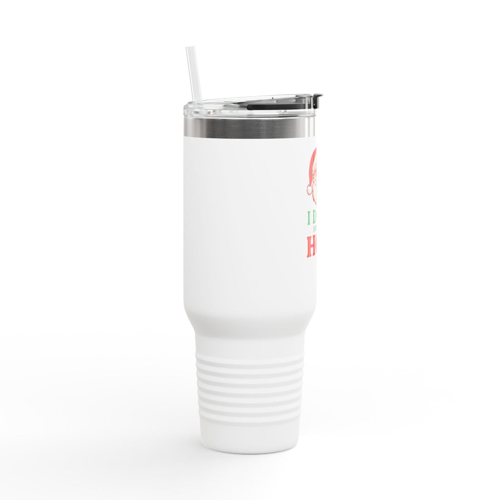 40oz Insulated Travel Mug — 'I Do It For The Ho's' Santa Christmas Tumbler