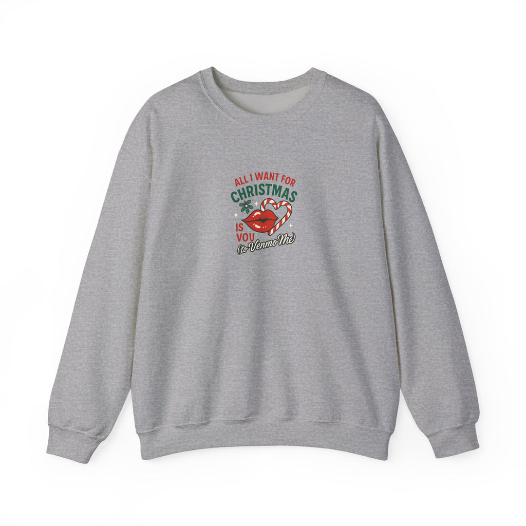 Christmas Kiss Crewneck Sweatshirt — "All I Want for Christmas Is You" Holiday Pullover