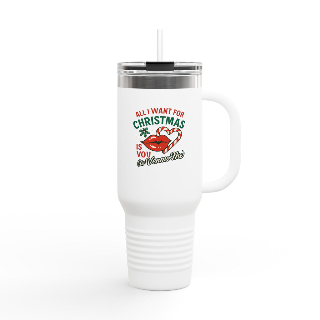 40oz Insulated Travel Mug – “All I Want For Christmas Is You (Be Mine)” Holiday Design