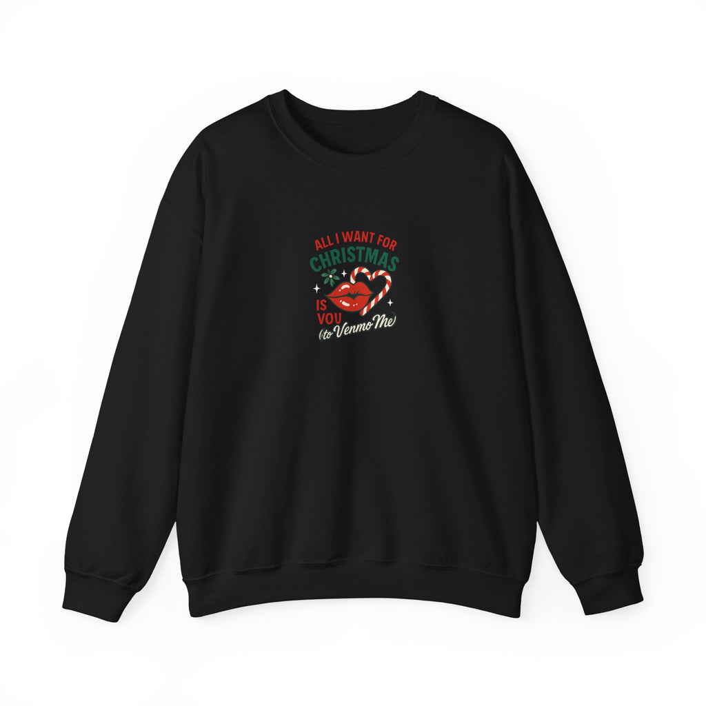 Christmas Kiss Crewneck Sweatshirt — "All I Want for Christmas Is You" Holiday Pullover