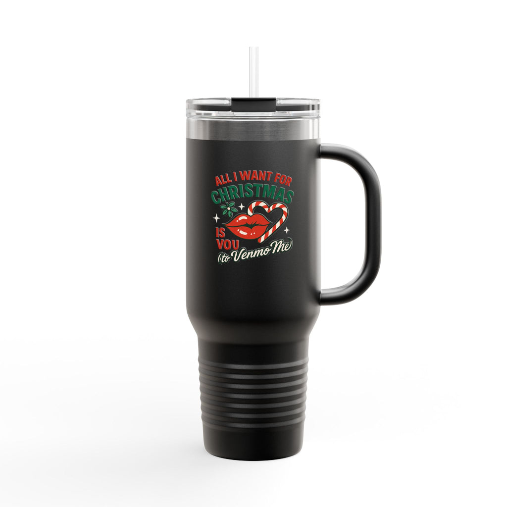 40oz Insulated Travel Mug – “All I Want For Christmas Is You (Be Mine)” Holiday Design